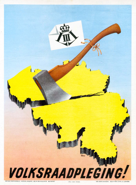 Affiche naar aanleiding van de volksraadpleging over de terugkeer van koning Leopold III, 1950. (Amsab-ISG, af000888)