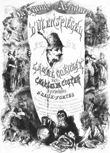 Frontispice van de roman van Charles de Coster, La légende et les aventures héroiques, joyeuses et glorieuses d'Ulenspiegel et de Lamme Goedzak au pays de Flandres et ailleurs, 1869. (Wikimedia Commons)
