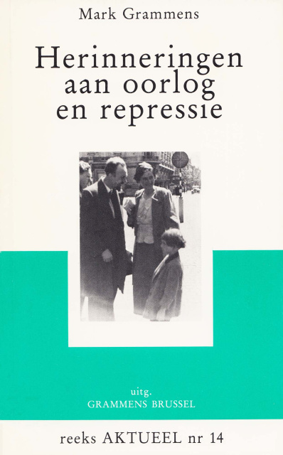Omslag van Mark Grammens, Herinneringen aan oorlog en repressie, 1985. (ADVN, VW19.14)