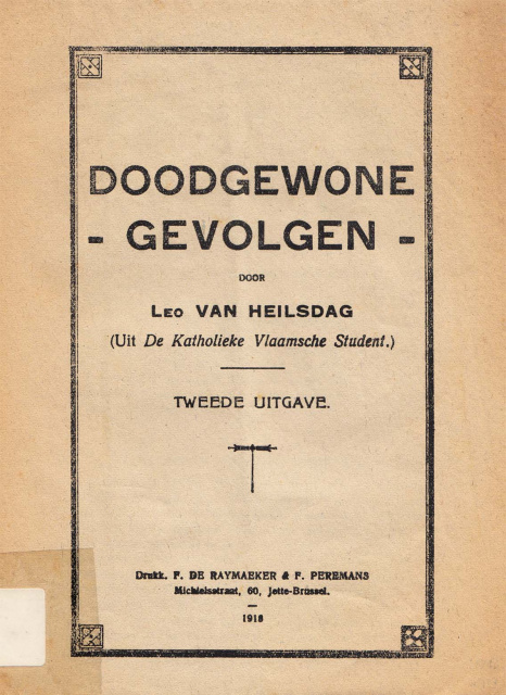 Omslag van Bosselaers' brochure Doodgewone gevolgen uit 1918, onder het pseudoniem Leo Van Heilsdag.