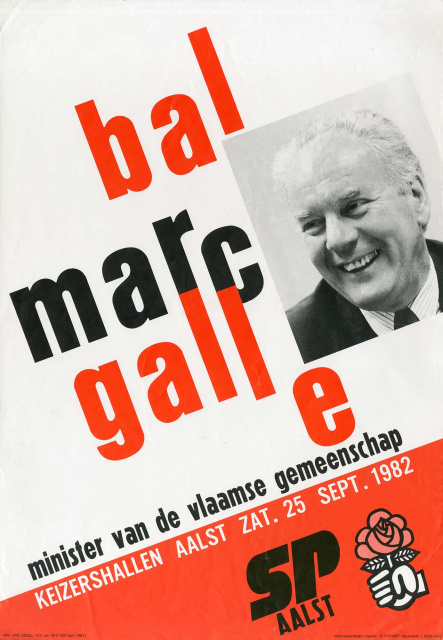 Affiche ter promotie van een verkiezingsbal voor Marc Galle uitgegeven door de Socialistische Partij (SP) Aalst, 1982. (Amsab-ISG)
