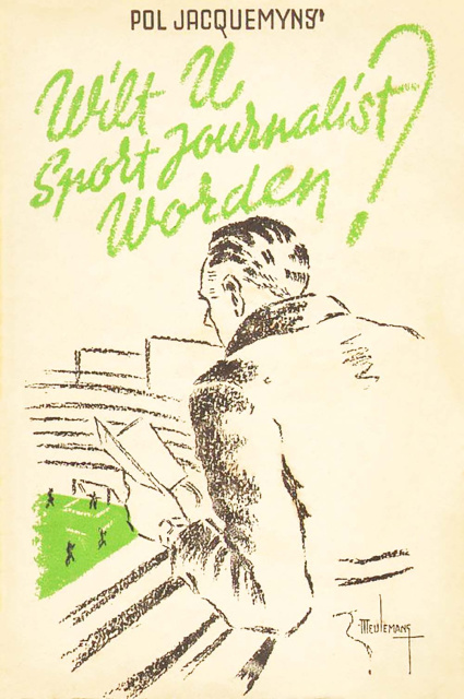 Omslag van Pol Jacquemyns, Wilt u sportjournalist worden?, 1946. (Wikimedia Commons)