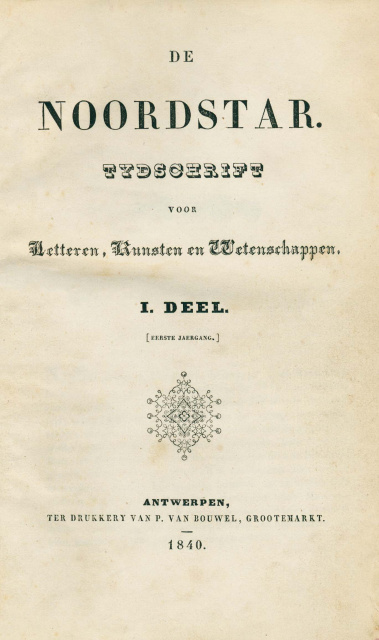 Titelpagina van De Noordstar, jg. 1, 1840, nr. 1. (ADVN, VY1359)