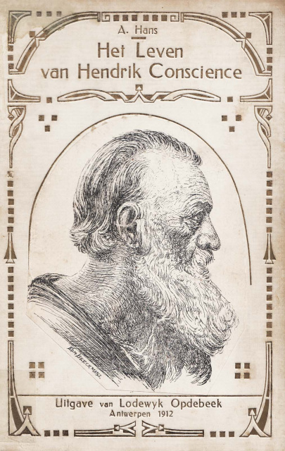 Omslag van Abraham Hans, Het leven van Hendrik Conscience, uitgegeven door Lode Opdebeek, 1912. (ADVN, VB1492)