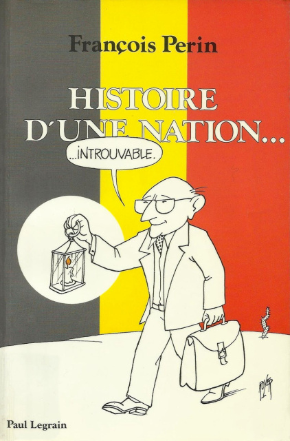François Périn, [i]Histoire d'une nation introuvable[/i], 1988.