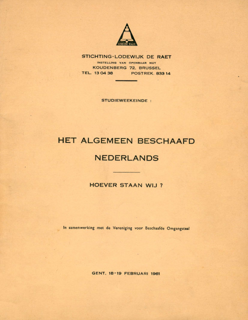Studie uitgegeven door Stichting-Lodewijk de Raet, Het algemeen beschaaf Nederlands. Hoe ver staan wij?, 1961. (ADVN, VC145)