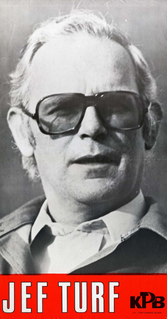 Verkiezingsaffiche van Jef Turf (Kommunistische Partij van België) voor de parlementsverkiezingen van 1981. (Amsab-ISG, af002648)