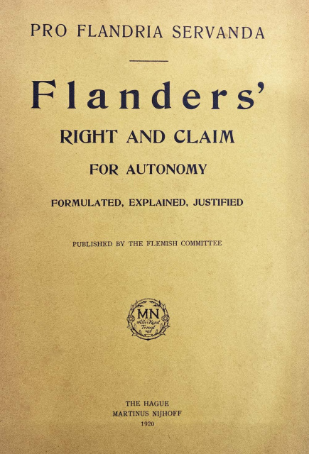 Omslag van een heruitgave van het memorandum Pro Flandria Servanda, waarin de activistische politieke visie op het Vlaamse vraagstuk bij de geallieerden werd bepleit. (Erfgoedbibliotheek Hendrik Conscience)