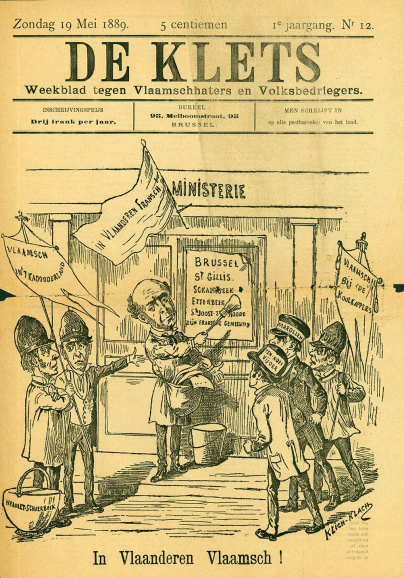 <p>Deze spotprent op de voorpagina van het weekblad <em>De Klets</em> (19 mei 1889) hekelde de verfransing in de hoofdstad en de omliggende gemeenten en eiste ‘In Vlaanderen Vlaamsch’. (ADVN, AC453)</p>