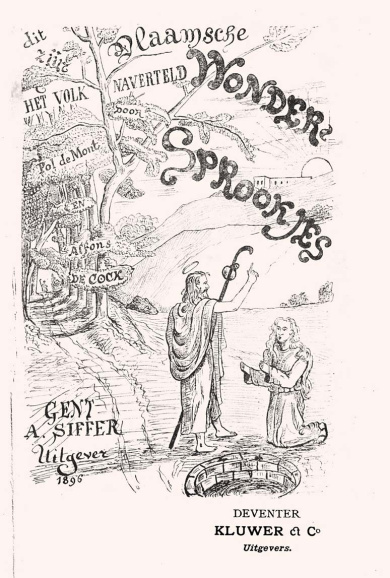<p>Titelblad van Pol de Mont en Alfons de Cock, <em>Dit zijn Vlaamsche Wondersprookjes</em>, 1896. (Erfgoedbibliotheek Hendrik Conscience)</p>