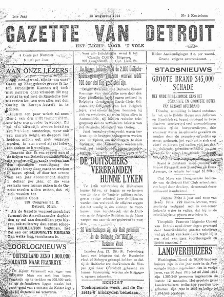 <p>Voorpagina van het eerste nummer van de Nederlandstalige <em>Gazette van Detroit</em>, 13 augustus 1914. De Vlaams-Amerikaanse krant bleef verschijnen tot 2018. (Wikimedia Commons)</p>