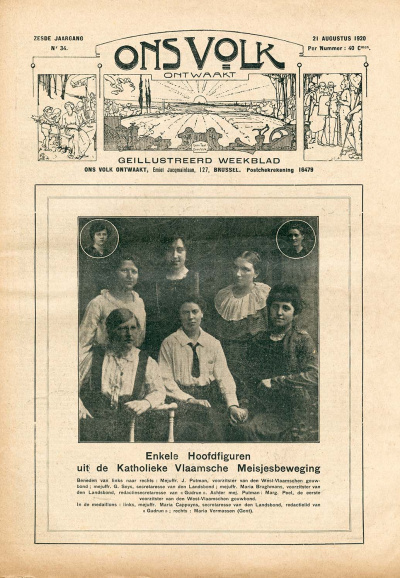 Na de Eerste Wereldoorlog herleefde de katholieke Vlaamse meisjesbeweging. De beweging was nu nog meer radicaal-flamingantisch door de inbreng van jonge vrouwen die onder activistische invloed hadden gestaan. Voorpagina van Ons Volk Ontwaakt, 21 augusts 1920. (ADVN, VY103)