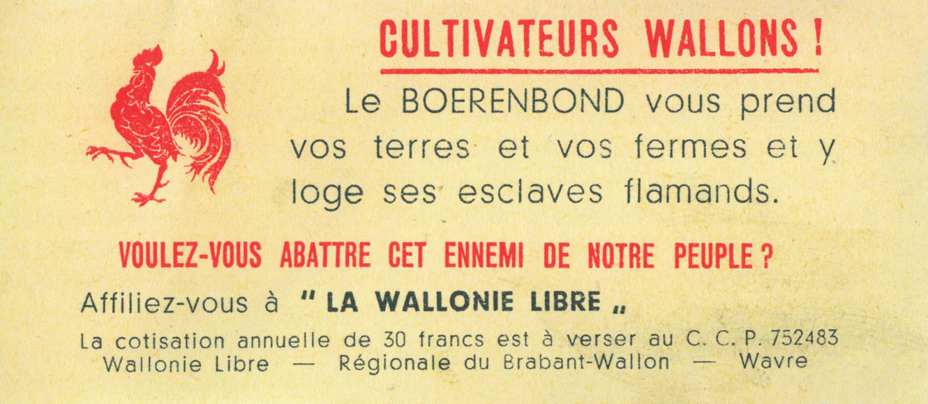 De Waalse beweging verweet de Boerenbond het Waalse platteland te ‘koloniseren’ door bijvoorbeeld goedkope leningen te verschaffen aan Vlaamse boeren of zelf boerderijen op te kopen. Strooibriefje, 1947. (KADOC)