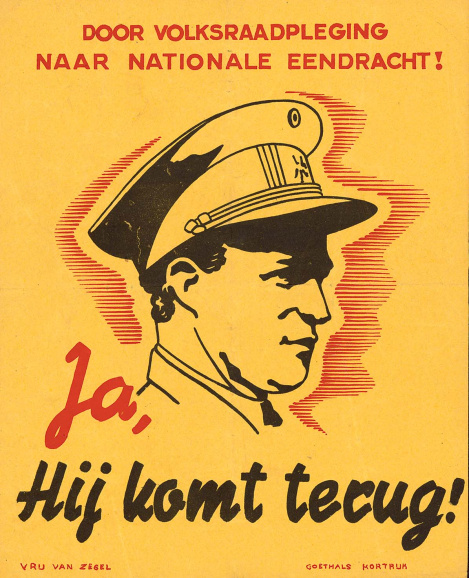 Een oproep om voor de terugkeer van de koning te stemmen tijdens de volksraadpleging van maart 1950. (ADVN, VAFA2013)