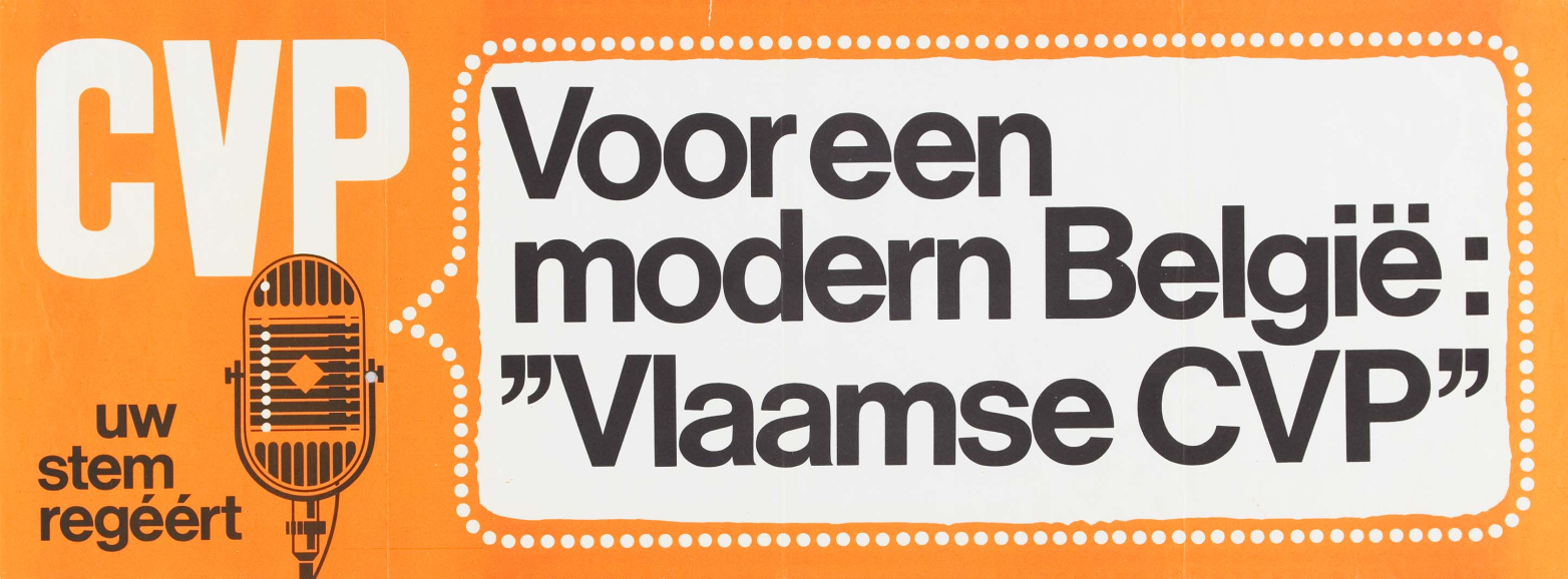 In 1968 trok de Vlaamse CVP voor het eerst zelfstandig naar de kiezer, met een verkiezingsprogramma waarin onder meer de eisen ‘Leuven Vlaams’ en ‘Werk in eigen streek’ waren opgenomen. (KADOC, kcb000687)