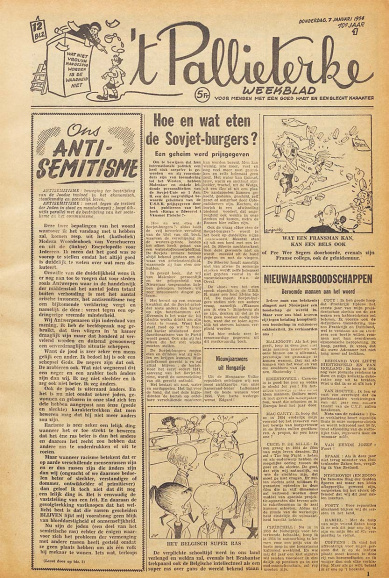 <p>Op 7 januari 1954 verklaarde <em>’t Pallieterke</em> dat Joden geen reden hadden om “luider te janken” dan andere volkeren en beter zouden “bedenken in hoevere zij zelf mede verantwoordelijk” waren voor Hitlers massamoord. (ADVN, VY900002)</p>