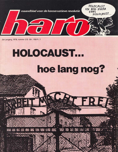 <p><em>Haro</em>&nbsp;publiceerde in 1979 het negationistische themanummer&nbsp;<em>Holocaust... hoe lang nog?</em> (ADVN, VBRC735)</p>