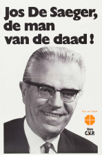 Verkiezingspropaganda voor Jos de Saeger, CVP, s.d. (KADOC, kcb002664)