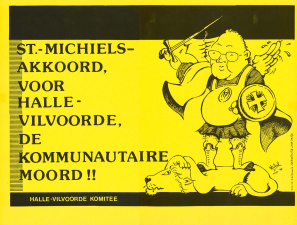 In 1993 werd het Sint-Michielsakkoord gesloten, de vierde staatshervorming die België formeel omvormde tot een federale staat. Vanuit een deel van de Vlaamse beweging kwam er kritiek, onder meer wegens het uitblijven van de splitsing van het kiesarrondissement Brussel-Halle-Vilvoorde. (ADVN, VAFA1527)