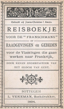 Priester Judocus van Essche was actief bij het Werk der Vlamingen. Hij schreef een handleiding voor de seizoensarbeider in Frankrijk, 1894.